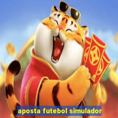 aposta futebol simulador